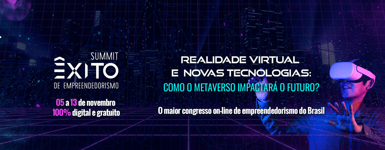 Evento reúne mais de 150 palestrantes e debate tecnologia e metaverso