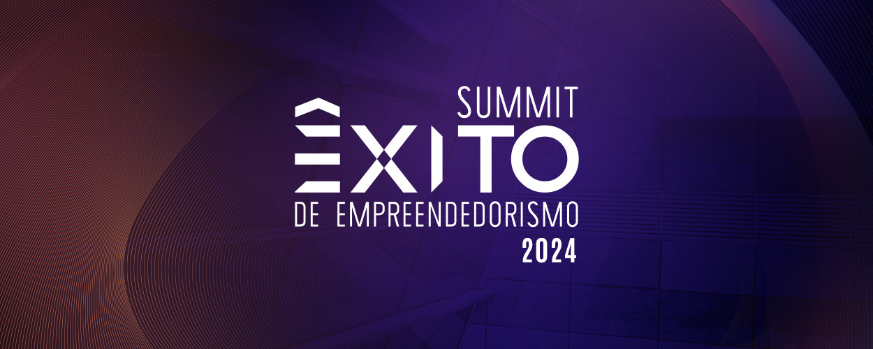 Summit Êxito de Empreendedorismo chega a 6ª edição on-line com mais de 45 horas de conteúdo gratuito