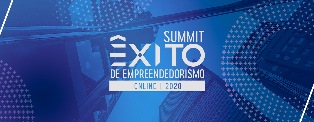 Líderes do mercado confirmam presença no Summit Êxito de Empreendedorismo